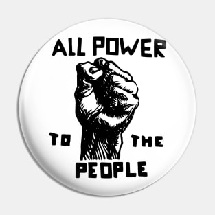 All Power To The People, Black Power, Black Lives Matter Pin