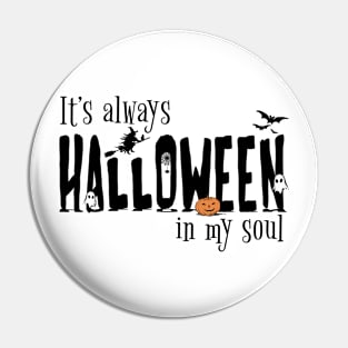 It´s always Halloween in my soul Pin