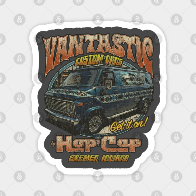 Vantastic Custom Vans by Hop Cap Magnet by JCD666