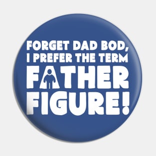 Father Figure Pin