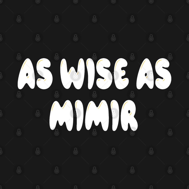 As Wise As Mimir by Orchid's Art