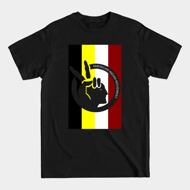AIM Flag - American Indian Movement - T-Shirt