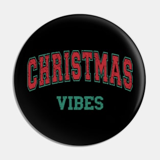 Christmas Vibes Pin