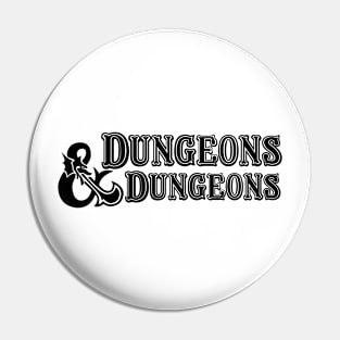 Dungeons and Dungeons Pin