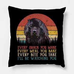 Vintage Every Snack You Make Every Meal You Bake Newfoundland Pillow