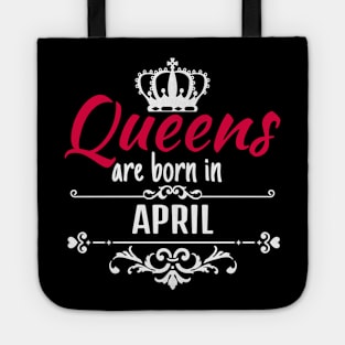 Queens are born in april Tote