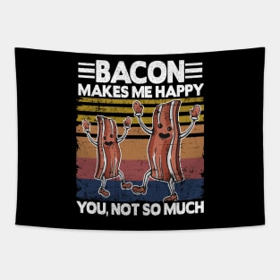 Funny Bacon Makes Me Happy Breakfast BBQ Lover Tapestry