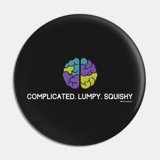 BRAIN COMPLICATED LUMPY SQUISHY Pin