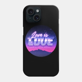 LOVE IS LOVE Phone Case