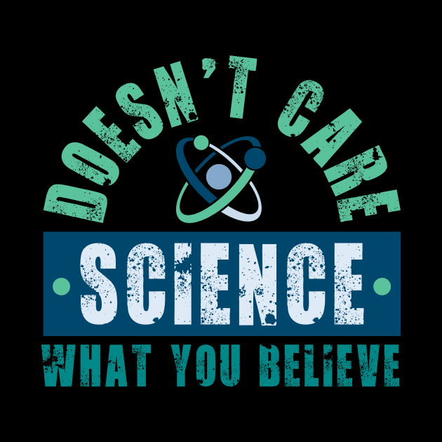 SCIENCE DOESN'T CARE WHAT YOU BELIEVE RETRO by HelloShop88