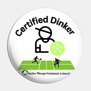 Certified Dinker Pin