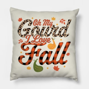 Oh My Gourd I Love Fall Plaid Leopard Print - Autumn Fall Pillow