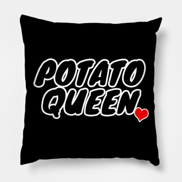 Potato Queen Pillow by LunaMay