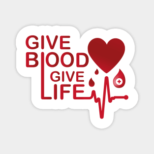 Give Blood Give Life National Blood Donor Month Magnet