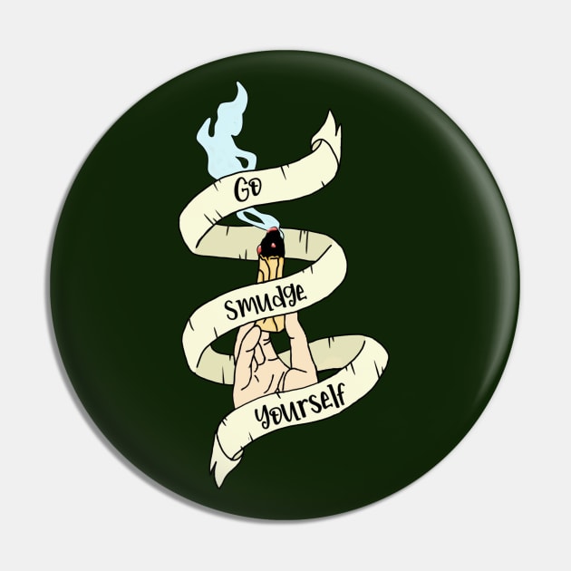 Smudge Yourself Pin by Batty Behavior