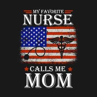 My Favorite Nurse Calls Me Mom American Flag Mother Day T-Shirt