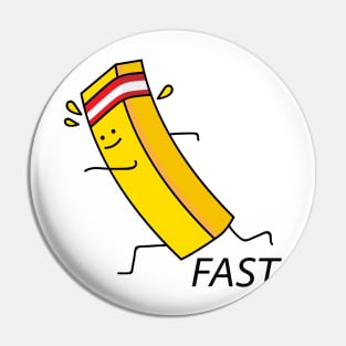 Funny quick fries Pin