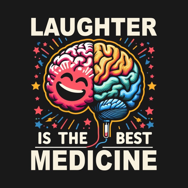 Laughter is the Best Medicine, Mental Health Awareness by cyryley