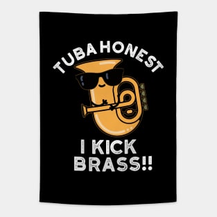 Tuba Honest I Kick Brass Cute Tuba Pun Tapestry