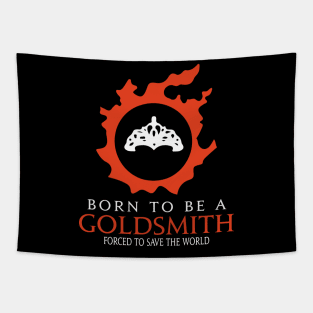 Born to be a Goldsmith Forced to save the World Funny MMORPG Tapestry