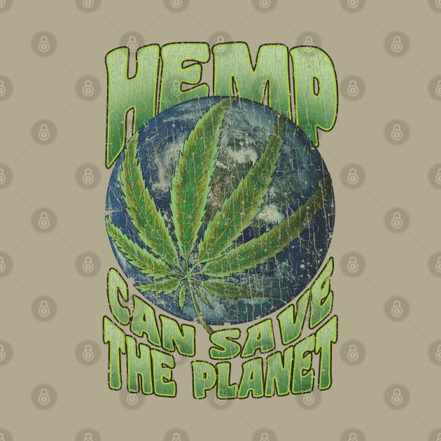 Hemp Can Save The Planet 1988 by JCD666