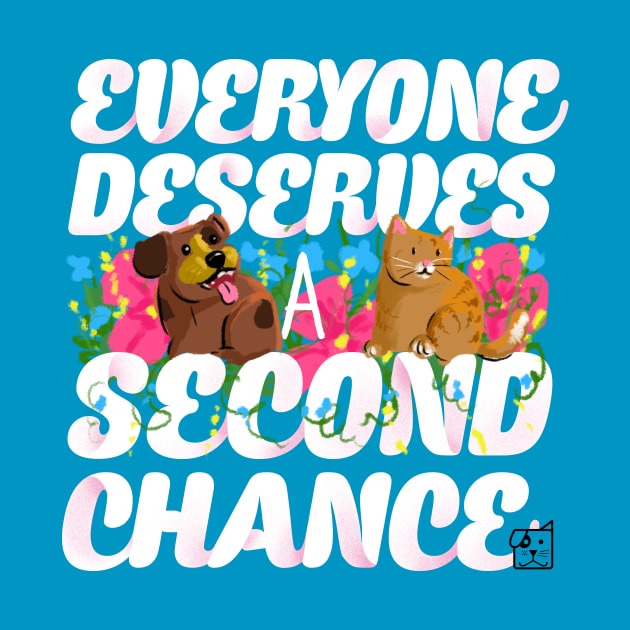 everyone deserves a second chance by Second Chance SPCA