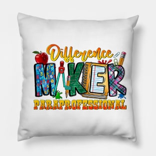 Difference Maker Paraprofessional, Back To School, Paraprofessional Pillow