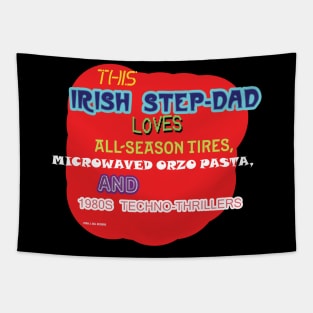 This Irish Step-Dad Loves All-Season Tires, Microwaves Orzo Pasta, and 1980s Techno-Thrillers Tapestry