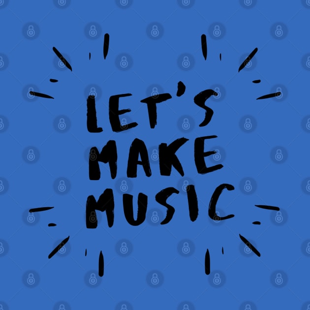 Let's make Music by SandraKC