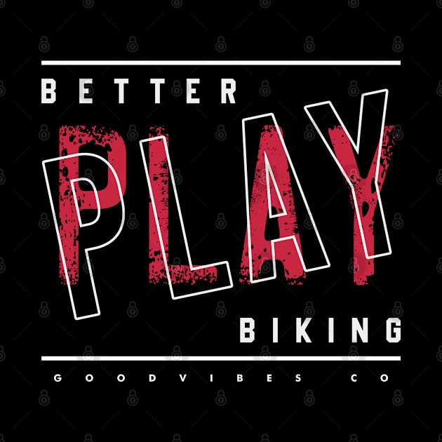 Better play Biking by SerenityByAlex