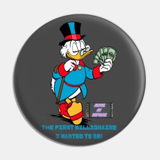 Scrooge McDuck the millionaire! Pin