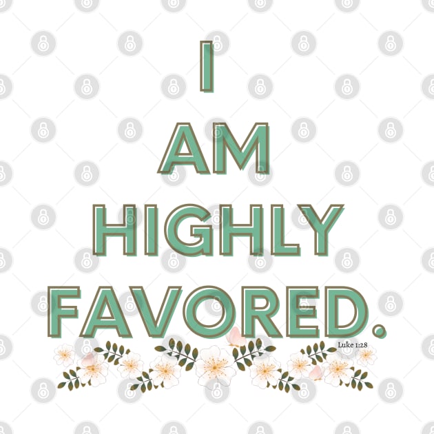 I am highly favored. by Seeds of Authority