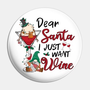 dear santa i just want wine christmas drinking team Pin