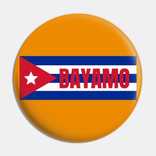 Bayamo City in Cuban Flag Pin