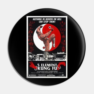 5 Element Kung Fu poster Pin