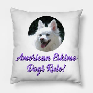 American Eskimo Dogs Rule! Pillow