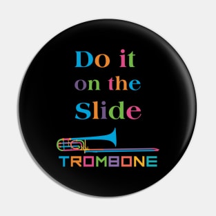 Funny Trombone - Do it on the Slide Pin