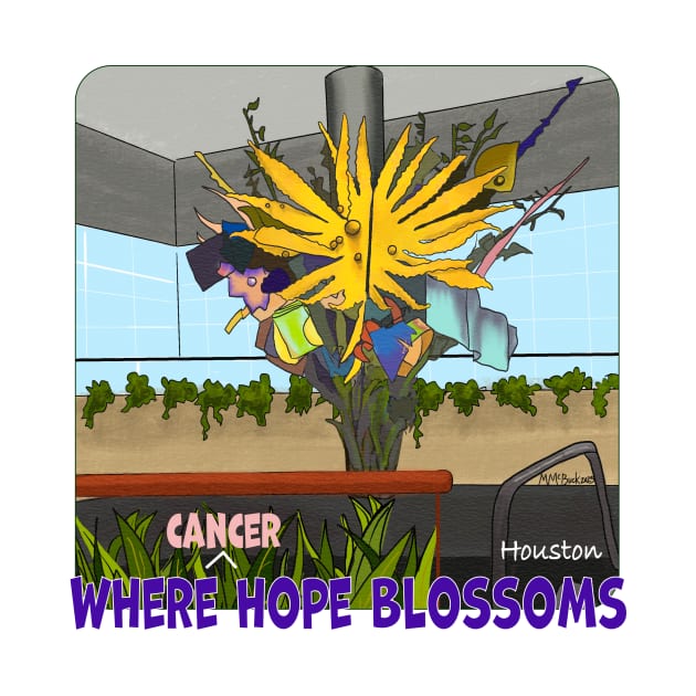 Where Cancer Hope Blooms, Houston by MMcBuck