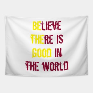 Be The Good Tapestry