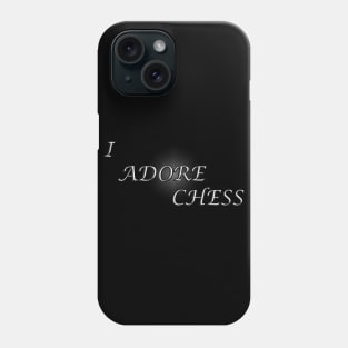 Chess Slogan - I Adore Chess Phone Case