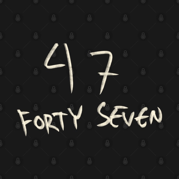 Hand Drawn Letter Number 47 Forty Seven by Saestu Mbathi