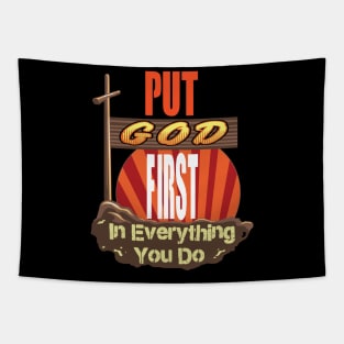 Put God First in Everything you do v2 Tapestry