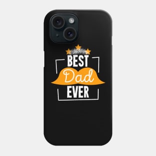 Best Dad Ever Fathers Day Gift Papa Lover Phone Case