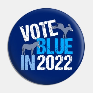 Vote Blue in 2022 Pin