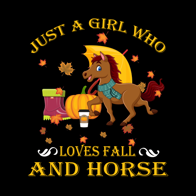Just A Girl Who Loves Fall & Horse Funny Thanksgiving Gift by LiFilimon