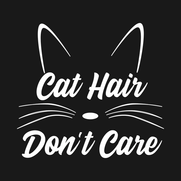 Cat Hair Don't Care by TriHarder12