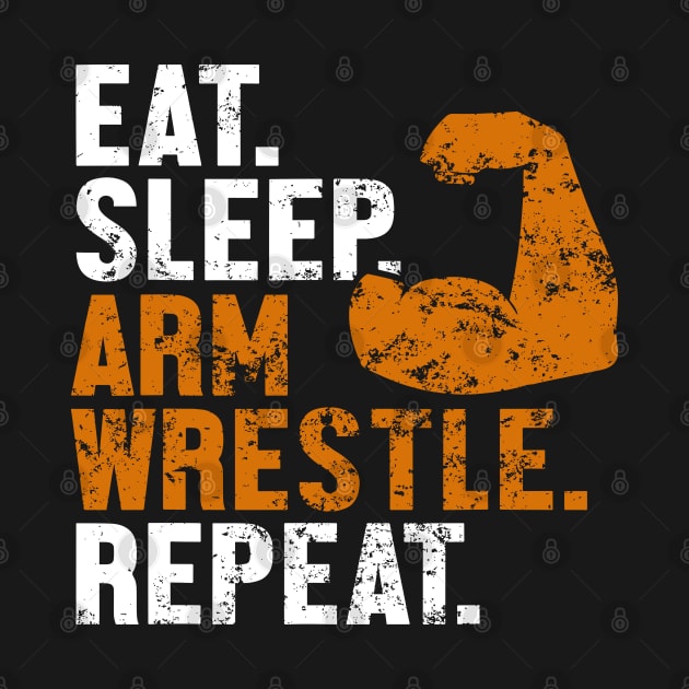 Eat Sleep Arm Wrestle Repeat Exercise Trainer Arm Wrestling by LEGO