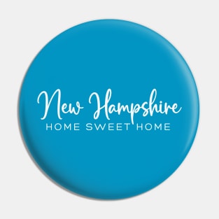 New Hampshire: Home Sweet Home Pin