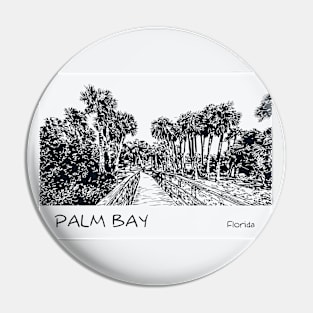 Palm Bay Florida Pin