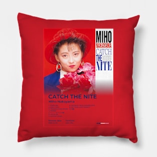 Catch The Nite - Miho Nakayama Pillow